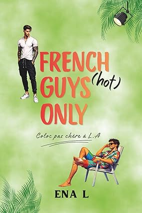 French (hot) Guys Only: Coloc pas chère à L.A.