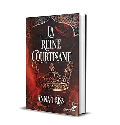LA REINE COURTISANE