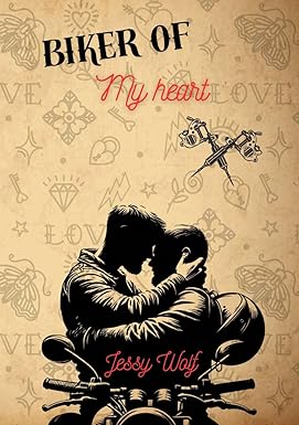 BIKER OF MY HEART