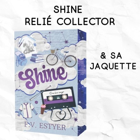 Shine - relié collector