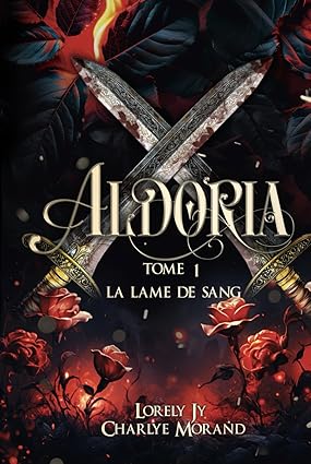 Aldoria - T.1 : la lame de sang (Relié)