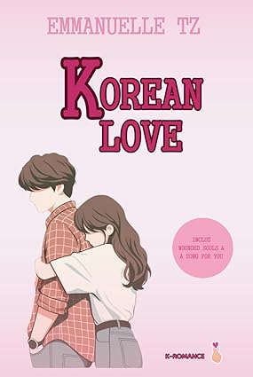 KOREAN LOVE: K-romance