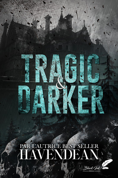 TRAGIC & DARKER