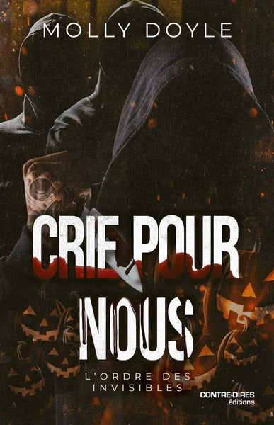 Crie pour nous - L'Ordre des Invisibles