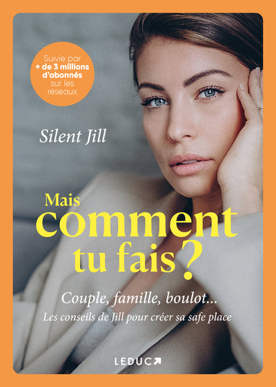 Mais comment tu fais ?