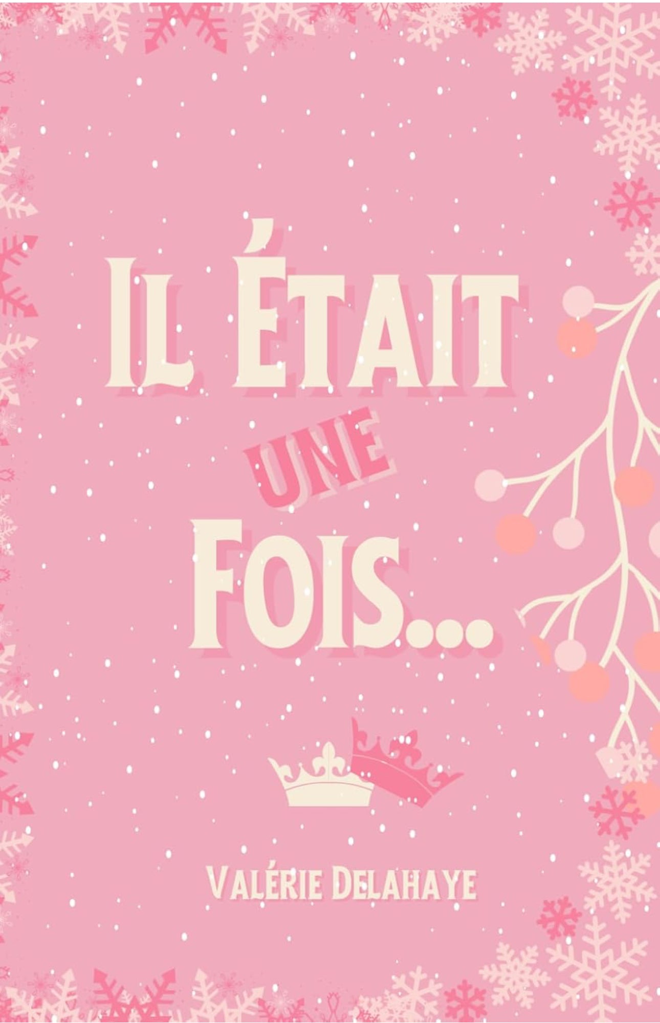 Il était une fois…
