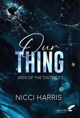 OUR THING : KIDS OF THE DISTRICT 1