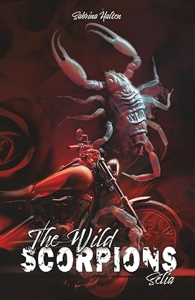 THE WILD SCORPIONS : Sélia (Relié)