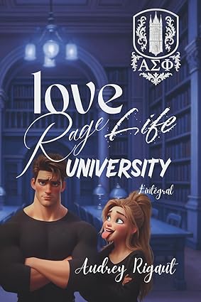 Love Life Rage (Intégrale)