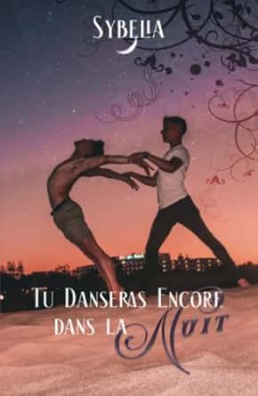 Tu Danseras Encore dans la Nuit