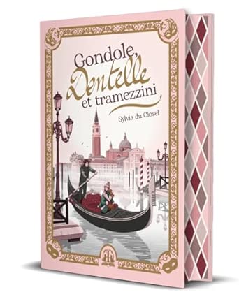 Gondole, dentelle et tramezzini