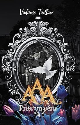 AAA : Prier ou Périr (Relié)