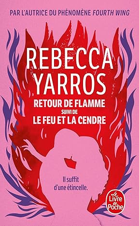 Retour de flamme suivi de Le Feu et la cendre