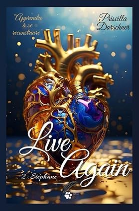 Live Again - T.2 : Stéphane