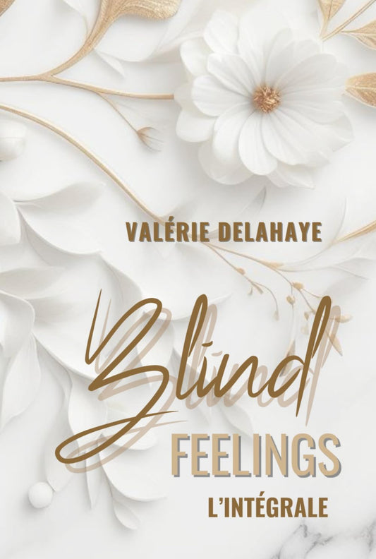 Blind Feelings (Intégrale)