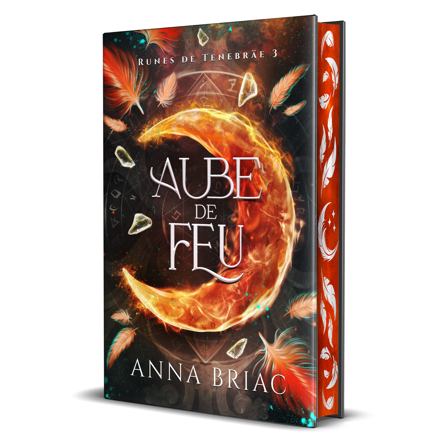 Aube de Feu : Runes de Tenebräe Tome 3 – relié