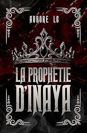 La Prophétie d'Inaya