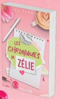 LES CHRONIQUES DE ZELIE