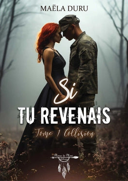 Si tu revenais - T.1 : Collision
