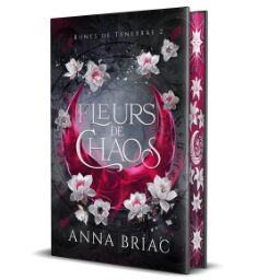 Fleurs de Chaos : Runes de Tenebräe Tome 2 – relié