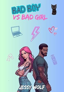 BAD BOY VS BAD GIRL - T.3