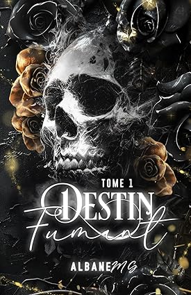 Destin Fumant