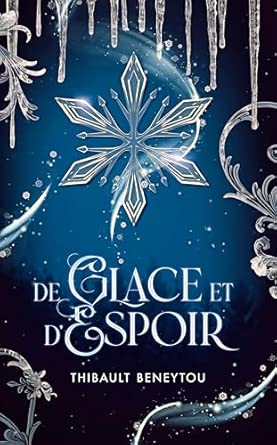 De Glace et d'Espoir