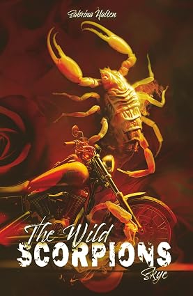 THE WILD SCORPIONS : SKYE (Relié)