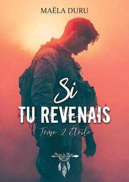 Si tu revenais - T.2 : Étoile