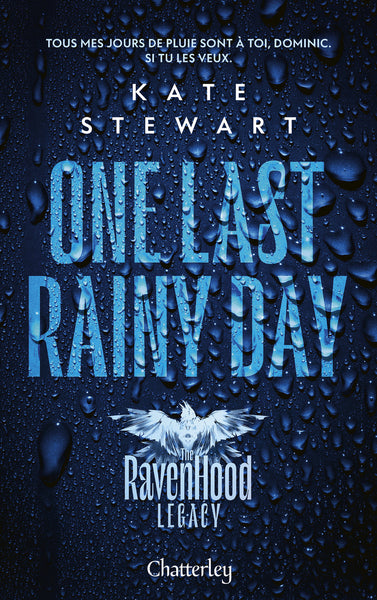 The Ravenhood Legacy - Tome 1 One Last Rainy Day - Tome 1 One Last Rainy Day