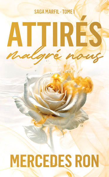 Attirés malgré nous - Marfil tome 1