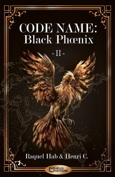 Code Name : Black Phoenix - Tome II