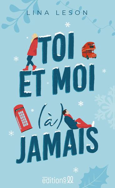 TOI ET MOI (A) JAMAIS