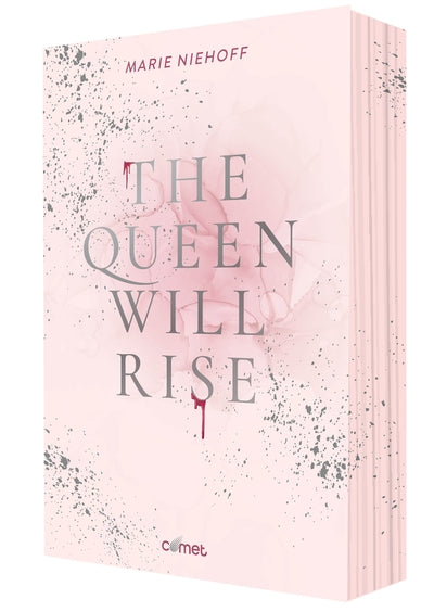 The Queen will rise