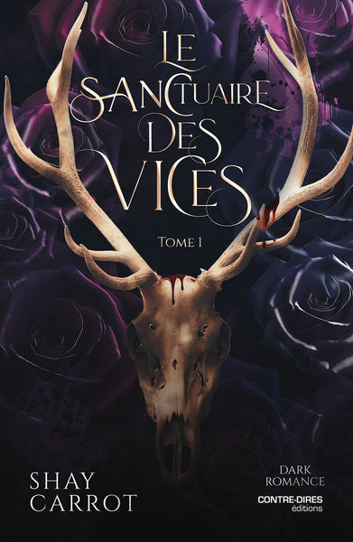 Le Sanctuaire des Vices - Tome 1