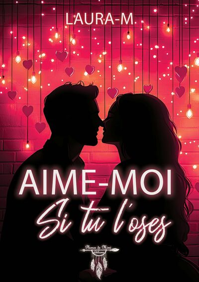 AIME-MOI SI TU L'OSES