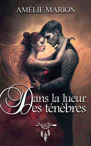 Dans la lueur des ténèbres